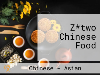Z*two Chinese Food