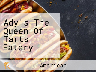 Ady's The Queen Of Tarts Eatery