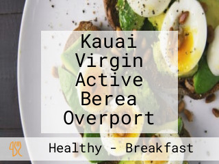 Kauai Virgin Active Berea Overport
