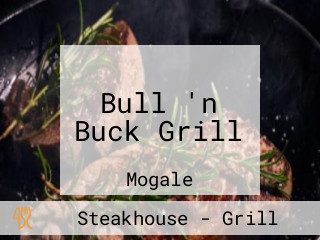 Bull 'n Buck Grill