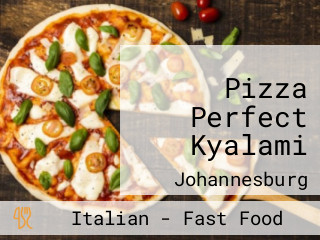Pizza Perfect Kyalami