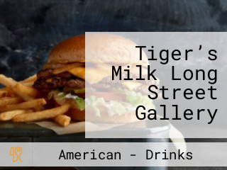 Tiger’s Milk Long Street Gallery