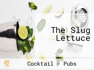 The Slug Lettuce