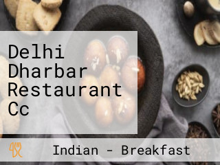 Delhi Dharbar Restaurant Cc