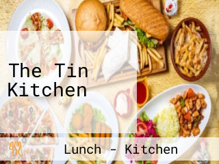 The Tin Kitchen