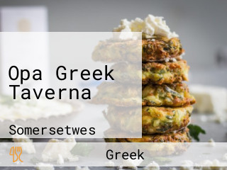 Opa Greek Taverna