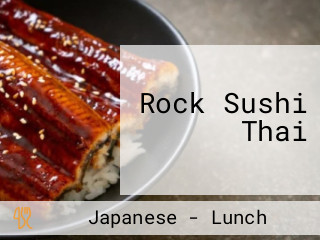 Rock Sushi Thai