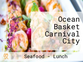 Ocean Basket Carnival City