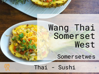 Wang Thai Somerset West