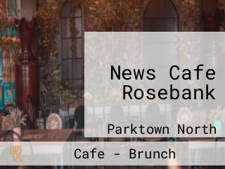 News Cafe Rosebank
