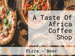 A Taste Of Africa Coffee Shop