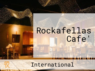 Rockafellas Cafe'