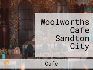 Woolworths Cafe Sandton City