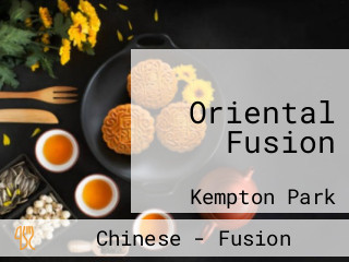 Oriental Fusion
