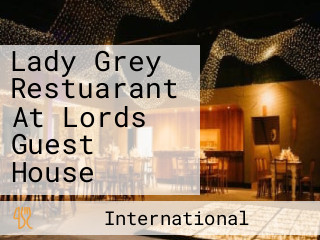 Lady Grey Restuarant At Lords Guest House