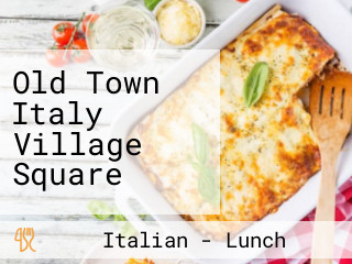 Old Town Italy Village Square
