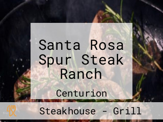 Santa Rosa Spur Steak Ranch