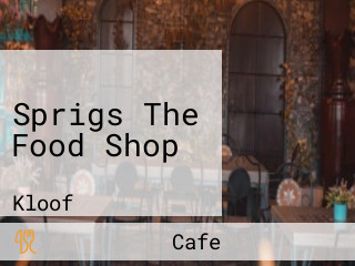 Sprigs The Food Shop