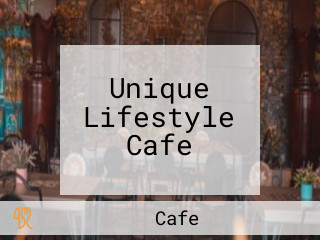 Unique Lifestyle Cafe