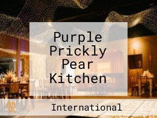 Purple Prickly Pear Kitchen