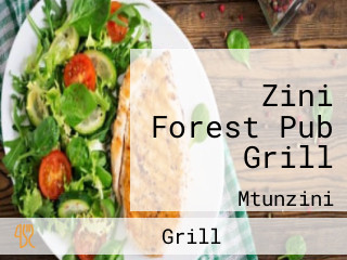 Zini Forest Pub Grill