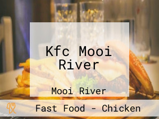 Kfc Mooi River