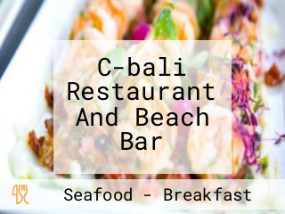 C-bali Restaurant And Beach Bar