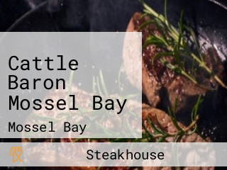 Cattle Baron Mossel Bay
