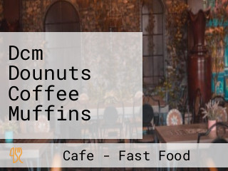 Dcm Dounuts Coffee Muffins