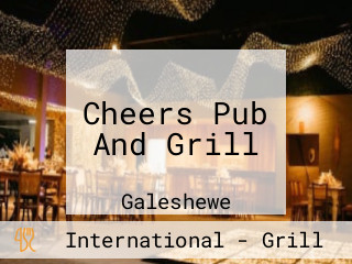 Cheers Pub And Grill