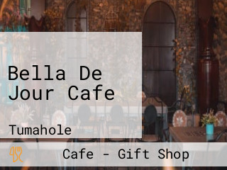 Bella De Jour Cafe