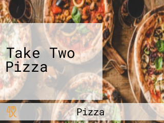 Take Two Pizza