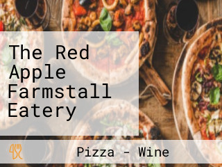 The Red Apple Farmstall Eatery