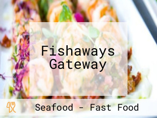 Fishaways Gateway