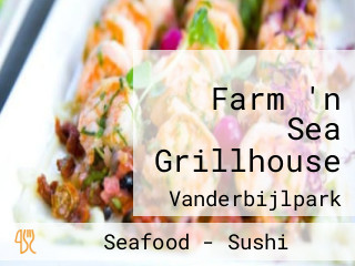 Farm 'n Sea Grillhouse