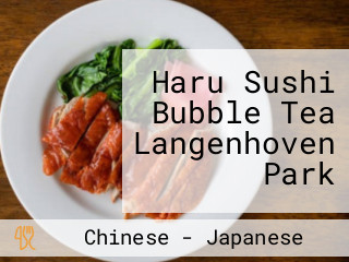 Haru Sushi Bubble Tea Langenhoven Park