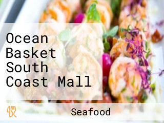 Ocean Basket South Coast Mall