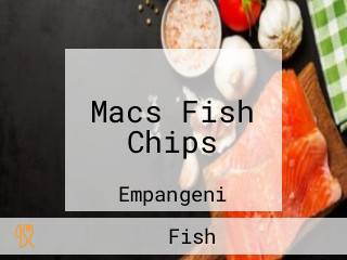 Macs Fish Chips