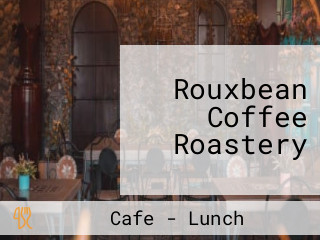 Rouxbean Coffee Roastery