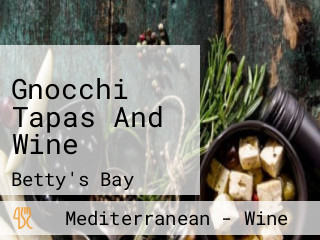 Gnocchi Tapas And Wine