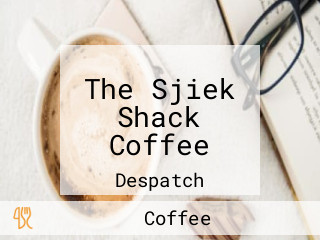 The Sjiek Shack Coffee