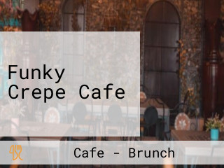 Funky Crepe Cafe