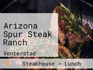 Arizona Spur Steak Ranch
