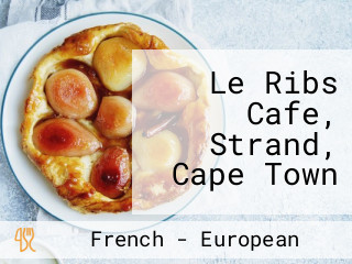 Le Ribs Cafe, Strand, Cape Town