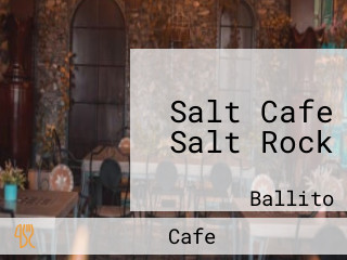Salt Cafe Salt Rock