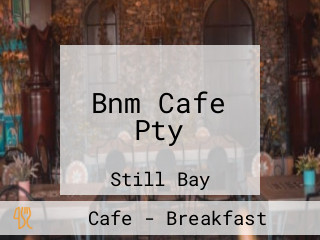 Bnm Cafe Pty