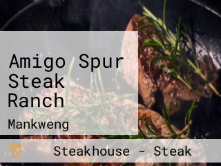 Amigo Spur Steak Ranch