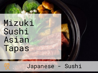 Mizuki Sushi Asian Tapas