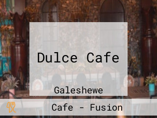 Dulce Cafe