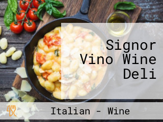 Signor Vino Wine Deli